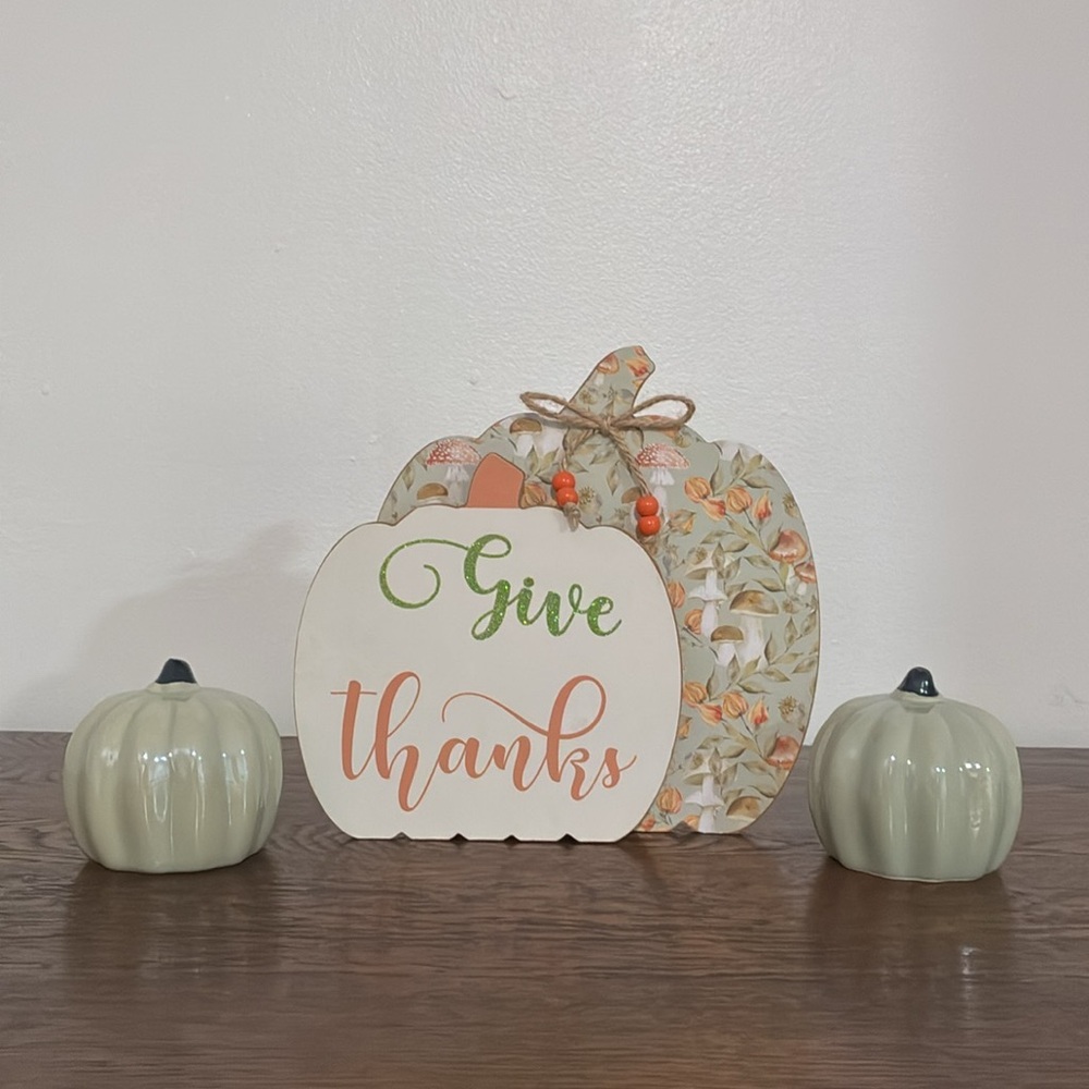 NWT- Give Thanks- Double Wooden Pumpkins Sign & 2 Green Ceramic Pumpkins